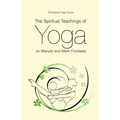The Spiritual Teachings of Yoga - Paperback
