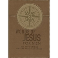 Words of Jesus for Men Daily Devotional 366 Reflections on the Words of Jesus Brown Faux Leather Flexcover - Hardcover