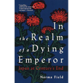 In the Realm of a Dying Emperor: Japan at Century's End - Paperback