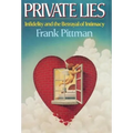 Private Lies: Infidelity and the Betrayal of Intimacy - Hardcover