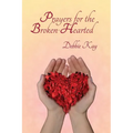 Prayers for the Broken-Hearted - Paperback