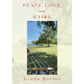 Peace, Love, and Haiku - Paperback