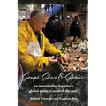 Soups, Stews & Stories: An Investigative Reporter's Global Quest to Nourish the Soul - Hardcover