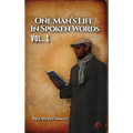 One Man's Life In Spoken Words: Vol. 1 - Hardcover
