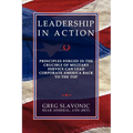 Leadership in Action - Principles Forged in the Crucible of Military Service Can Lead Corporate America Back to the Top - Paperback