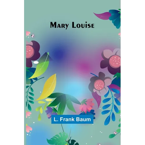 Mary Louise - Paperback