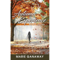 Autumn Experience: Spiritual Journey - Paperback