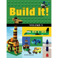 Build It! Volume 3: Make Supercool Models with Your Lego(r) Classic Set - Hardcover