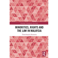 Minorities, Rights and the Law in Malaysia - Paperback