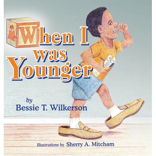 When I was Younger - Hardcover