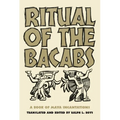 Ritual of the Bacabs: A Book of Maya Incantations Volume 77 - Paperback