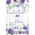 Enchanted By Her - Paperback