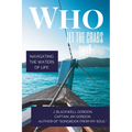 Who Let the Crabs Out?: Navigating the Waters of Life - Paperback