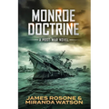 Monroe Doctrine: A Post-War Novel - Paperback