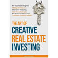 The Art of Creative Real Estate Investing - Paperback