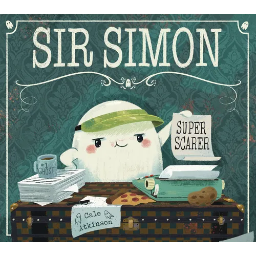 Sir Simon: Super Scarer - Hardcover