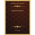 Spiritual Vibrations - Hardcover