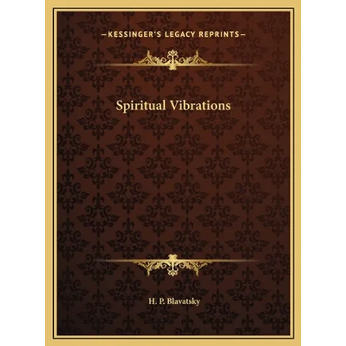 Spiritual Vibrations - Hardcover