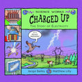 Charged Up: The Story of Electricity - Paperback