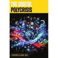 The Digital Polycrisis: AI Psychology for Human Resilience and Ethical Leadership - Paperback