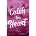 Catch Her Heart - Paperback