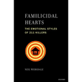 Familicidal Hearts: The Emotional Styles of 211 Killers - Paperback