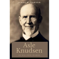 Asle Knudsen In His Own Words - Paperback