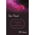 Dear Peanut: Life Lessons from Grandpa Grumps - Paperback