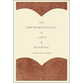 The Phenomenology of Love and Reading - Paperback