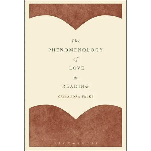 The Phenomenology of Love and Reading - Paperback