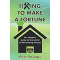 Fixing to Make a Fortune - Paperback