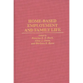 Home-Based Employment and Family Life - Hardcover