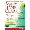 To Have and to Kill: A Wedding Cake Mystery - Paperback