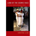 Land of the Cosmic Race: Race Mixture, Racism, and Blackness in Mexico - Paperback