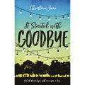 The It Started with Goodbye - Paperback