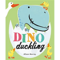 Dino Duckling - Hardcover
