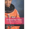 Beyond the Stars: The Remarkable Journey of Dr. Mae Jemison - Paperback