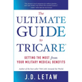 The Ultimate Guide to TRICARE - Paperback