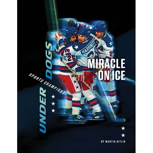 Miracle on Ice - Library Binding