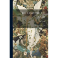 The Coming of Lugh: A Celtic Wonder-tale - Paperback