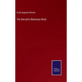 The Servant's Behaviour Book - Hardcover