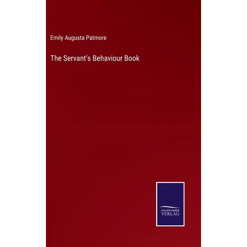 The Servant's Behaviour Book - Hardcover