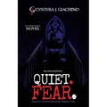 Quiet. Fear.: An Autobiographical Novel - Paperback