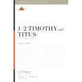 1-2 Timothy and Titus: A 12-Week Study - Paperback