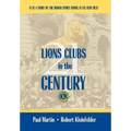 LIONS CLUBS in the 21st CENTURY - Hardcover