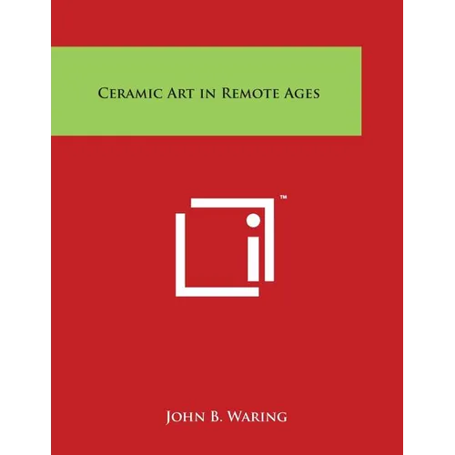 Ceramic Art in Remote Ages - Paperback