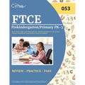 FTCE Prekindergarten/Primary PK-3 Exam Study Guide: Test Prep with 525+ Practice Questions for the Florida Teacher Certification Examinations (053) [2 - Paperback