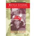 Bicycle Citizens: The Political World of the Japanese Housewife Volume 1 - Paperback