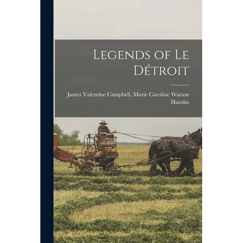 Legends of Le Détroit - Paperback