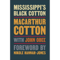 Mississippi's Black Cotton - Paperback